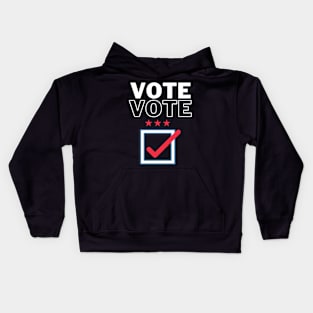 Presidential Election 2020, Vote Now, Register To Vote, Check It Off The List, Let your Voice Be Heard Kids Hoodie